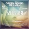 Just an Illusion - Green Noise & Pillman lyrics