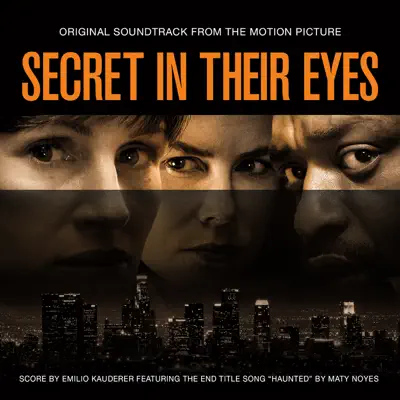 Secret in Their Eyes (Original Motion Picture Soundtrack) - Maty Noyes Secret in Their Eyes (Original Motion Picture Soundtrack) - Maty Noyes