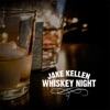 Whiskey Night - Single