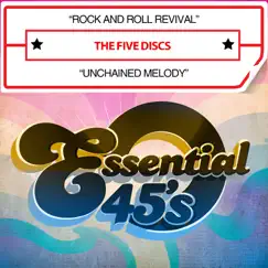 Rock and Roll Revival / Unchained Melody - Single by The Five Discs album reviews, ratings, credits