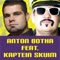 Hier Kom Die Braai (feat. Kaptein Skuim) - Anton Botha lyrics