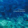 Vivian & Ondine album lyrics, reviews, download