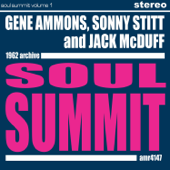 Soul Summit - Gene Ammons, Sonny Stitt & Brother Jack McDuff