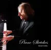 Piano Sketches album lyrics, reviews, download