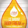 Body Freak - Single album lyrics, reviews, download