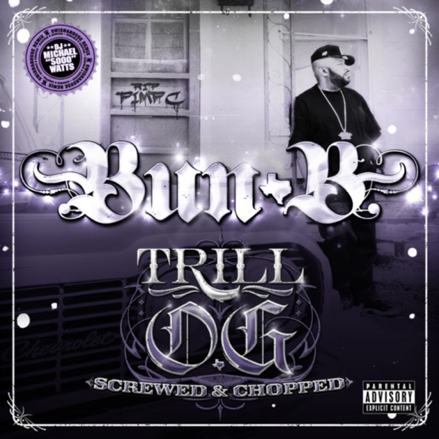 bun b trill og the epilogue itunes bun b trill og the epilogue itunes