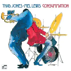 Consummation - Thad Jones Consummation - Thad Jones