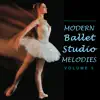 Modern Ballet Studio Melodies, Vol. 5 album lyrics, reviews, download