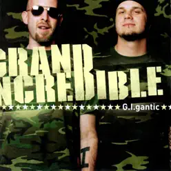 G.I.gantic - Grand Incredible