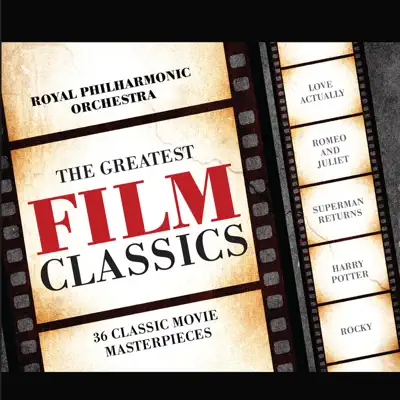 Greatest Film Classics - Royal Philharmonic Orchestra