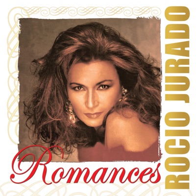 Romances: Rocío Jurado - Rocío Jurado