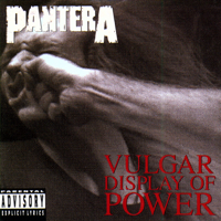 Pantera - Vulgar Display of Power artwork