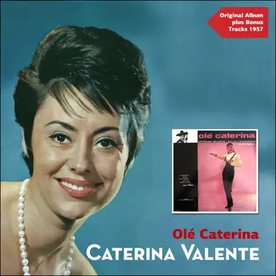 Olé Catarina (Original Album Plus Bonus Tracks 1957) - Caterina Valente