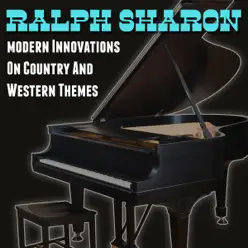 Modern Innovations on Country and Western Themes - Ralph Sharon Modern Innovations on Country and Western Themes - Ralph Sharon