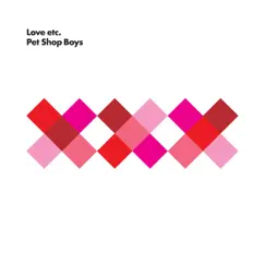 Love Etc. (Pet Shop Boys Mix) Song Lyrics