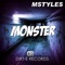 Monster - M.Styles lyrics