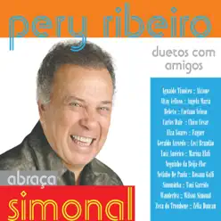 Abraça Simonal - Dueto Com Amigos, Vol. 1 - Pery Ribeiro