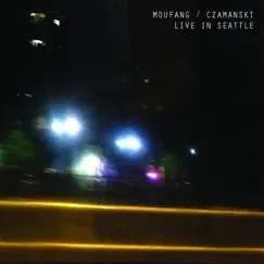 Moufang & Czamanski - Live in Seattle by Move D & Jordan Czamanski album reviews, ratings, credits