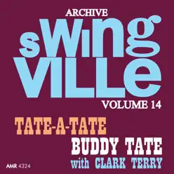 Swingville, Vol. 14: Tate-a-Tate - Clark Terry Swingville, Vol. 14: Tate-a-Tate - Clark Terry
