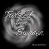 Twisted From Sweden - Single