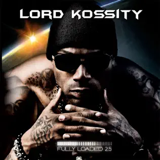 last ned album Lord Kossity - Fully Loaded 25