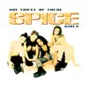 Stream & download Say You'll Be There (Spice of Life Mix) - EP