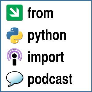 From Python Import Podcast podcast