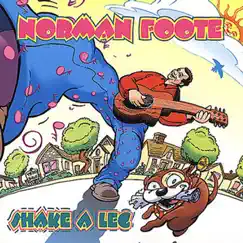 Shake A Leg by Norman Foote album reviews, ratings, credits