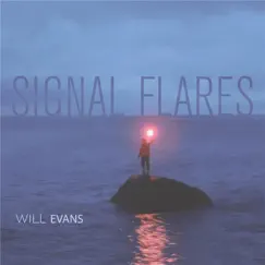 Signal Flares by Will Evans album reviews, ratings, credits