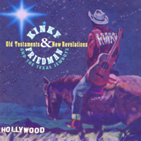 Kinky Friedman And The Texas Jewboys - Old Testaments & New Revelations artwork