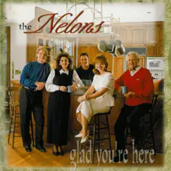 Glad You're Here by The Nelons album reviews, ratings, credits