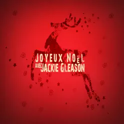 Joyeux Noël avec Jackie Gleason - Jackie Gleason