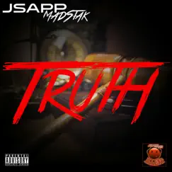Truth - Single by JSapp MadStak album reviews, ratings, credits