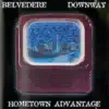 Hometown Advantage - EP album lyrics, reviews, download