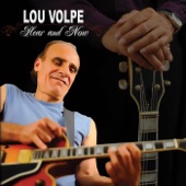 Lou Volpe - Hear and Now