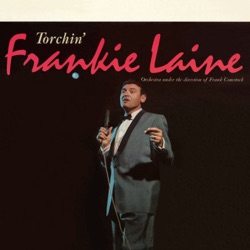 Frankie Laine - You've Changed