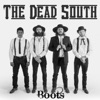 The Dead South - Boots