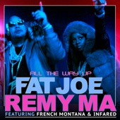 All the Way Up (feat. French Montana & Infared) artwork