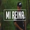 Mi Reina - Mc Alexiz Garcia lyrics