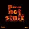 Hot Stuff (Melodika Remix) - GSP & Rob Harris lyrics