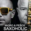 Stream & download Saxoholic - Single