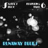 Runaway Blues (feat. Take 6) - Single