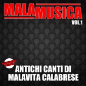Malamusica, Vol. 1 (Antichi canti di malavita calabrese) artwork