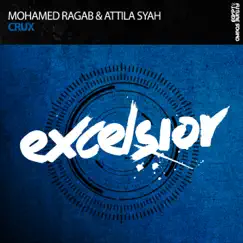 Crux - Single by Mohamed Ragab & Attila Syah album reviews, ratings, credits