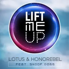 Lift Me Up (EDM Extended Mix) [feat. Snoop Dogg] Song Lyrics