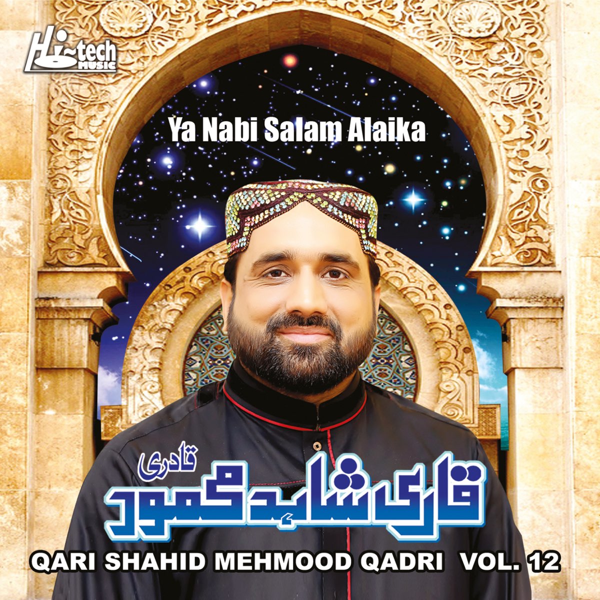‎ya Nabi Salam Alaika Vol 12 Islamic Naats De Qari Shahid Mehmood Qadri En Apple Music