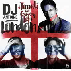 London (feat. Grigory Leps) [Remixes] - Dj Antoine