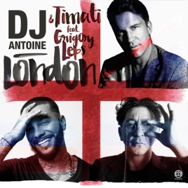 DJ Antoine & Timati Feat. Grigory Leps - London DJ Antoine & Timati Feat. Grigory Leps - London