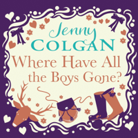 Jenny Colgan - Where Have All the Boys Gone? (Unabridged) artwork