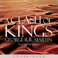 George R.R. Martin - A Clash of Kings: Book 2 of A Song of Ice and Fire (Unabridged) artwork